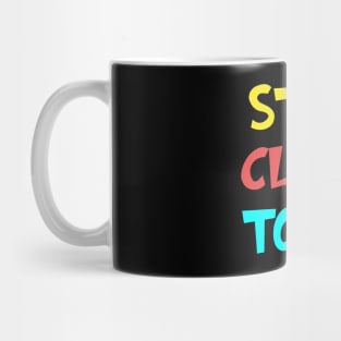 Stay Close To Me Mug